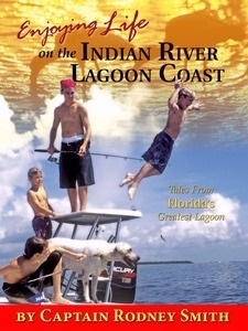 Enjoying Life on the Indian River Lagoon Coast
