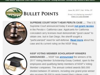 Bullet Points - Weekly Firearms Industry Newsletter 6-27-2017