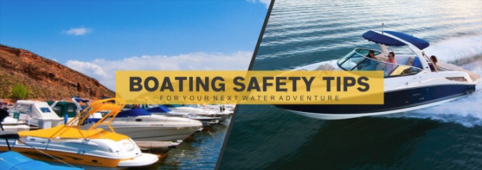 Boating Safety Tips For Your Next Water Adventure