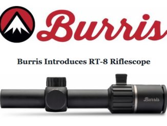 Burris's NEW RT-8 Riflescope